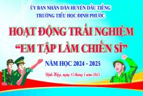 Hoạt động trải nghiệm"EM TẬP LÀM CHIẾN SĨ"
